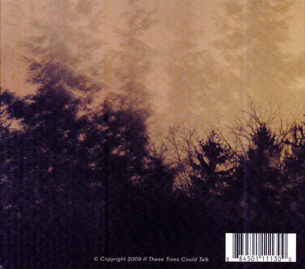If These Trees Could Talk : Above The Earth, Below The Sky (CD, Album, RE, RP)
