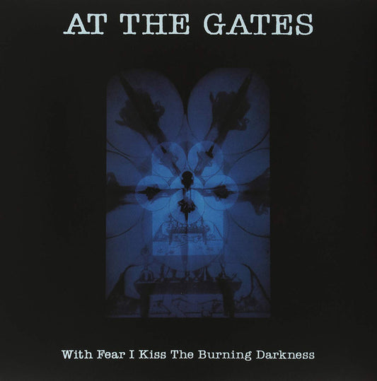 At The Gates : With Fear I Kiss The Burning Darkness (CD, Album, RE, RM, RP, Dig)