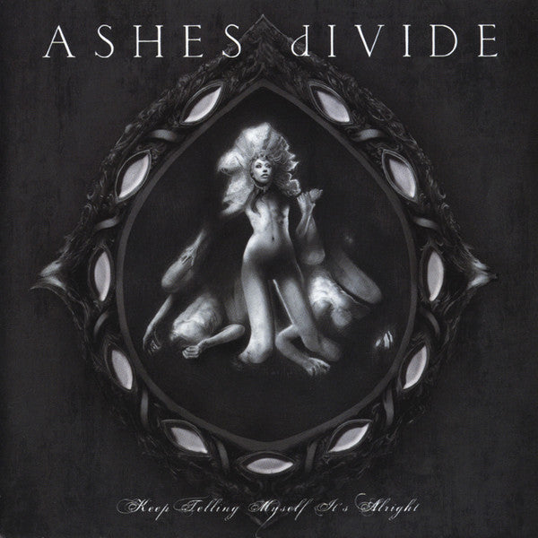 Ashes Divide : Keep Telling Myself It's Alright (CD, Album)