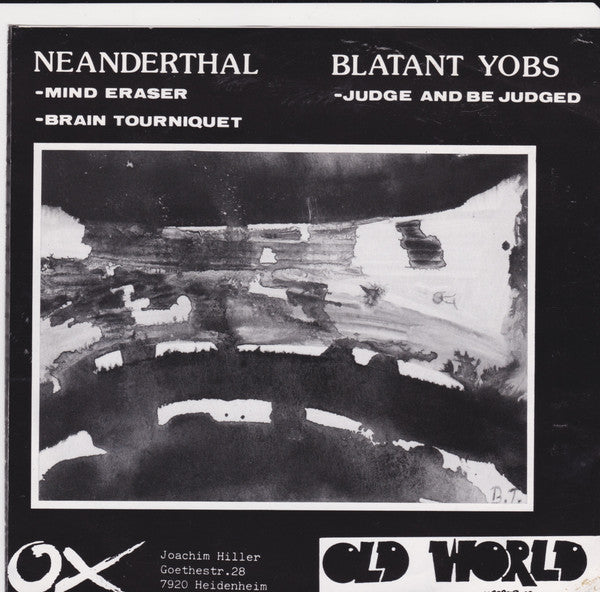 Neanderthal (2) / Blatant Yobs : Neanderthal / Blatant Yobs (7", P/Unofficial, RE, W/Lbl)