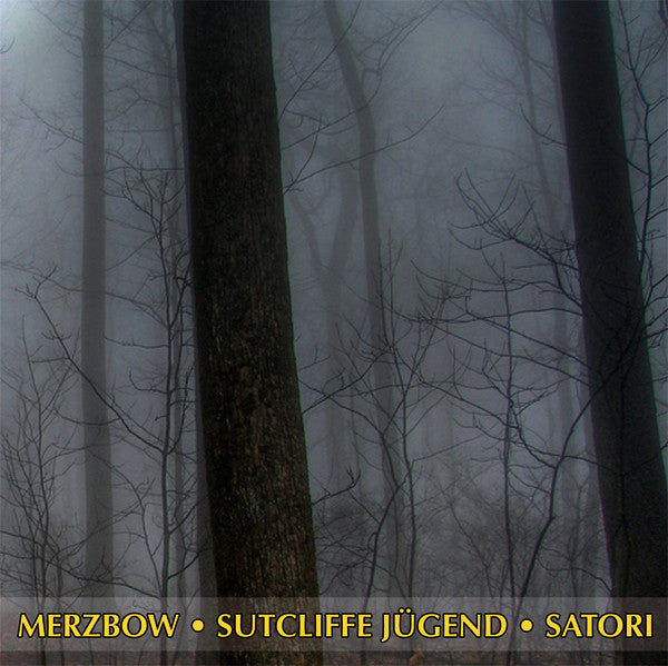 Merzbow · Sutcliffe Jügend* · Satori (2) : Merzbow · Sutcliffe Jügend · Satori (CD, Ltd)