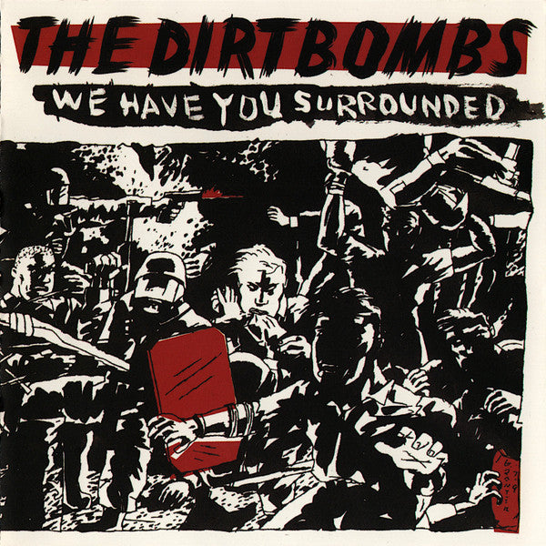 The Dirtbombs : We Have You Surrounded (CD, Album)