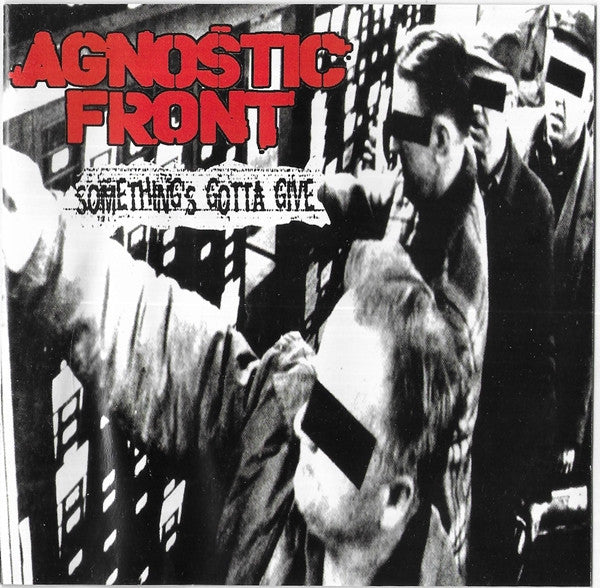 Agnostic Front : Something's Gotta Give (CD, Album)