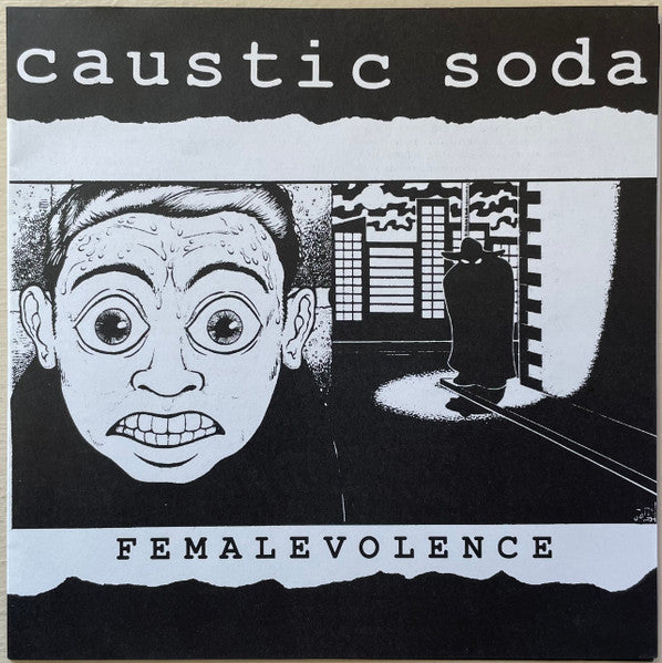 Caustic Soda : Femalevolence (7", EP)