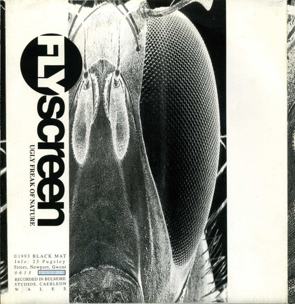 Flyscreen : Ugly Freak Of Nature (7", S/Sided, W/Lbl)
