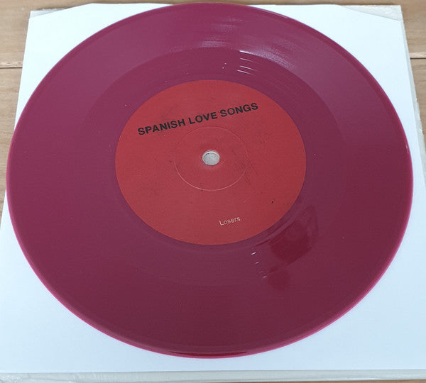 Spanish Love Songs : Losers / (No) Reason To Believe (7", Single, Ltd, Red)