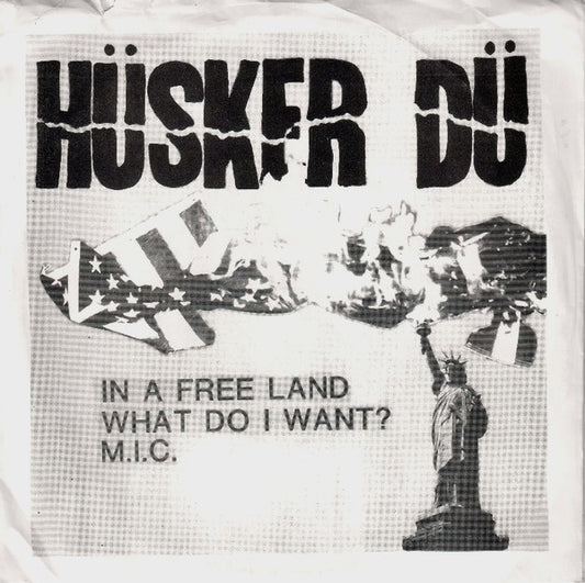 Hüsker Dü : In A Free Land (7")