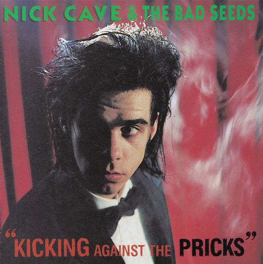 Nick Cave & The Bad Seeds : Kicking Against The Pricks (CD, Album, RE, RP)