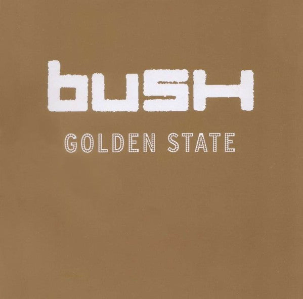 Bush : Golden State (CD, Album, Enh)