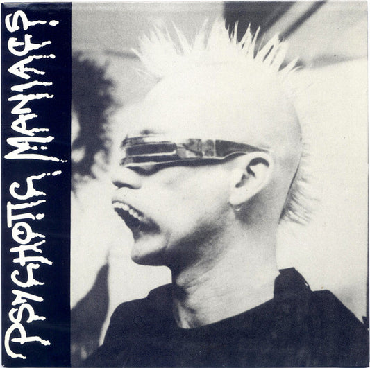 Psychotic Maniacs : A Tribe Of Melbourne (7", EP)