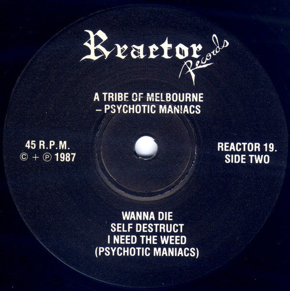 Psychotic Maniacs : A Tribe Of Melbourne (7", EP)