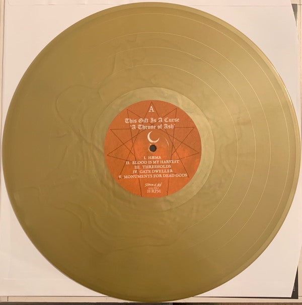 This Gift Is A Curse : A Throne Of Ash (LP, Album, Ltd, Gol)