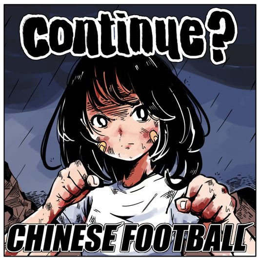 Chinese Football : Continue? (12", EP)