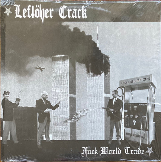 Leftöver Crack : Fuck World Trade (LP, Album)