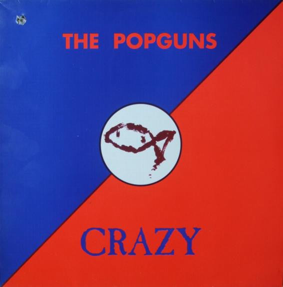 The Popguns : Crazy (12")