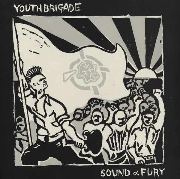 Youth Brigade : Sound & Fury (LP, Album)