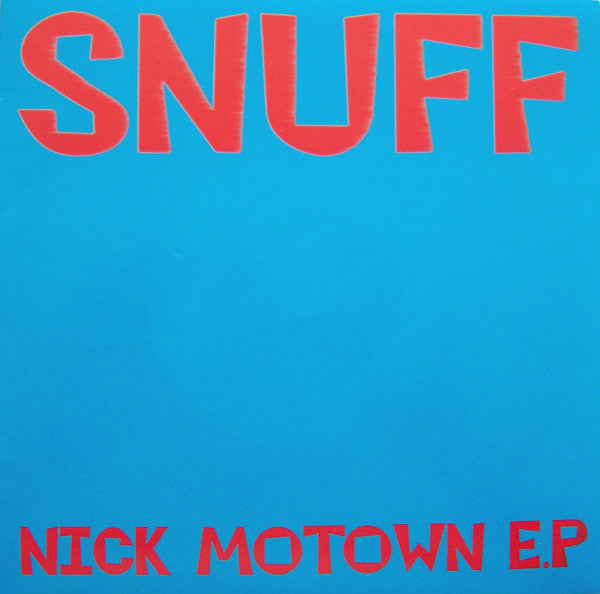 Snuff (3) : Nick Motown E.P (7", EP)