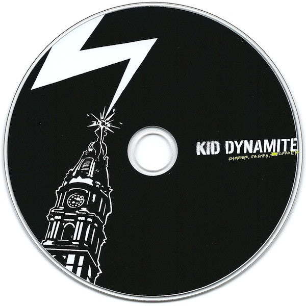 Kid Dynamite (3) : Shorter, Faster, Louder (CD, Album, RE)