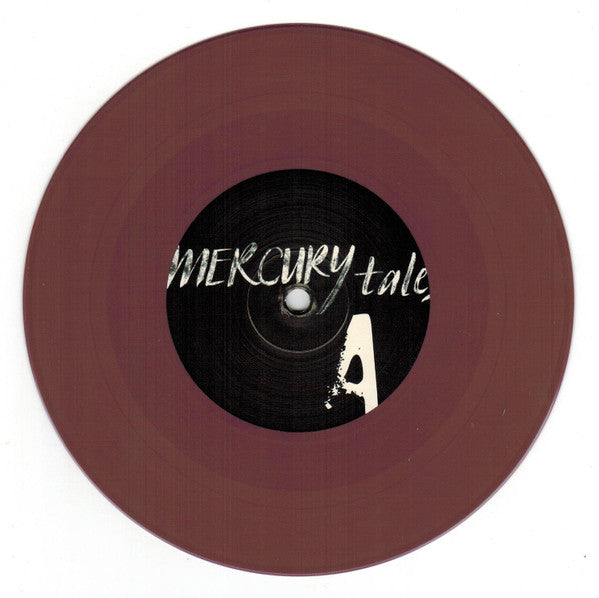 Mercury Tales : Sans Fleurs ni Couronnes (7", EP)