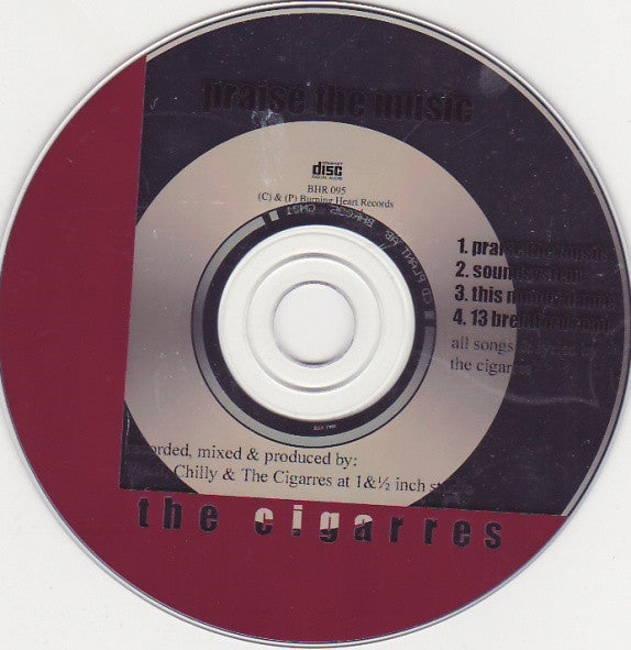 The Cigarres : Praise The Music (CD, EP)