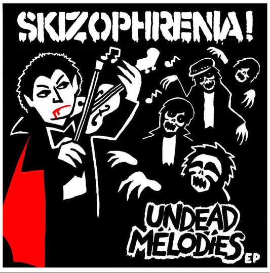 Skizophrenia!* : Undead Melodies EP (7", EP, W/Lbl)