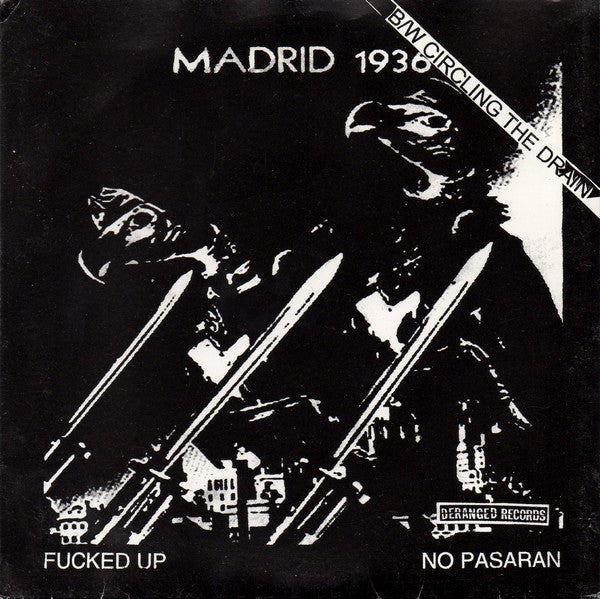 Fucked Up : No Pasaran B/W Circling The Drain (7")