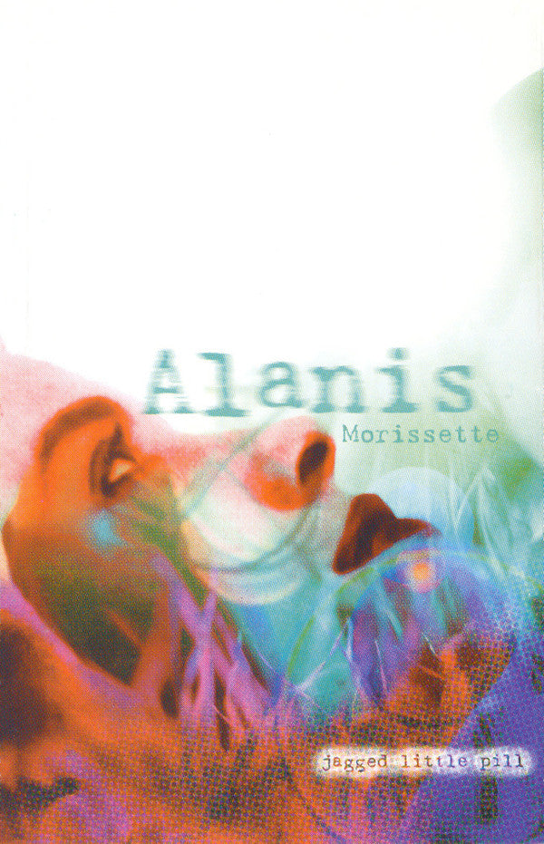 Alanis Morissette : Jagged Little Pill (Cass, Album)