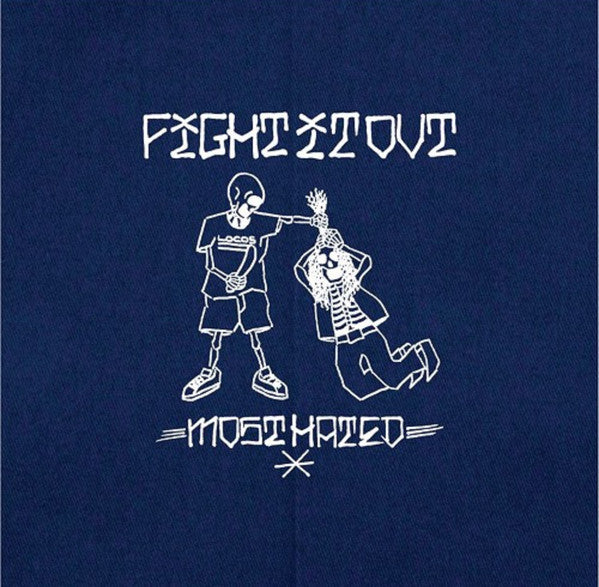 Fight It Out (2) : Most Hated (LP, S/Sided, Album)