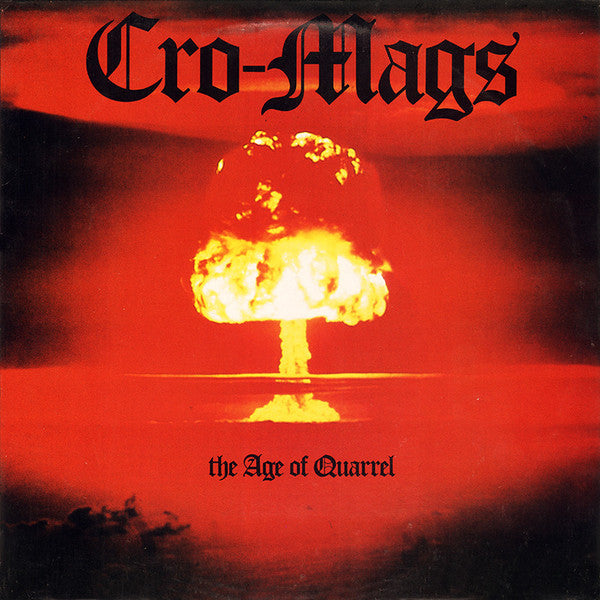 Cro-Mags : The Age Of Quarrel (LP, Album)
