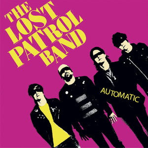 The Lost Patrol Band : Automatic (CD, Album)
