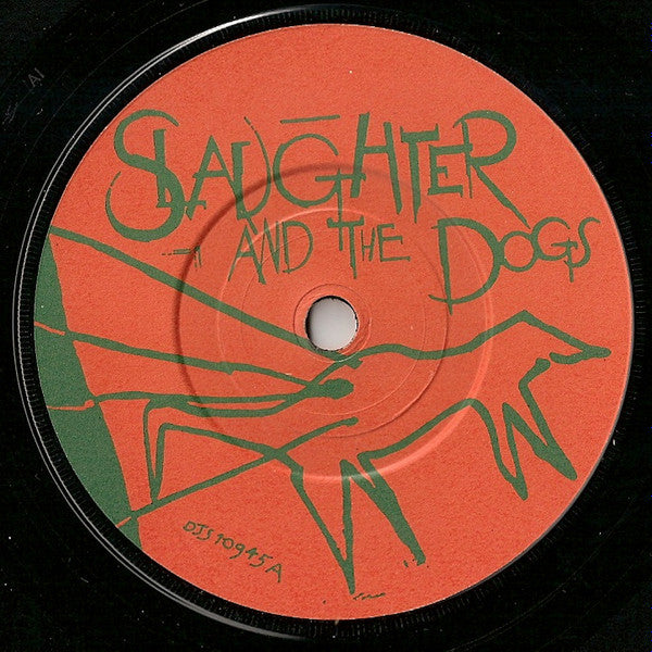 Slaughter And The Dogs : I'm The One (7", Single)