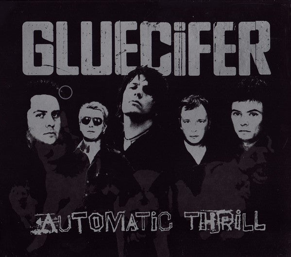 Gluecifer : Automatic Thrill (CD, Album, O-C)