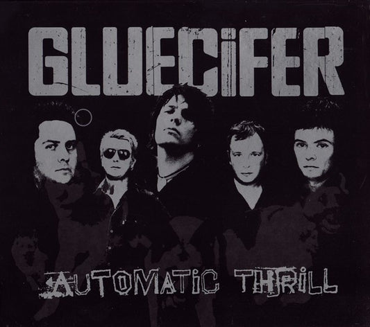 Gluecifer : Automatic Thrill (CD, Album, O-C)