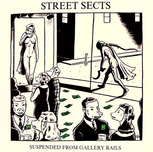 Street Sects : Gentrification IV: Suspended From Gallery Rails (7")