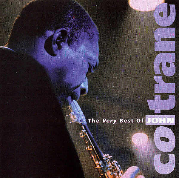 John Coltrane : The Very Best Of John Coltrane (CD, Comp, RE, RM)