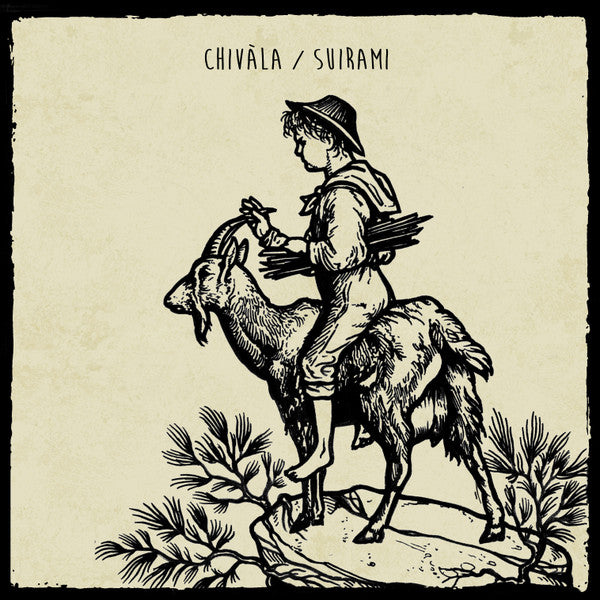 Chivàla / Suirami : Chivàla / Suirami (10", Album)