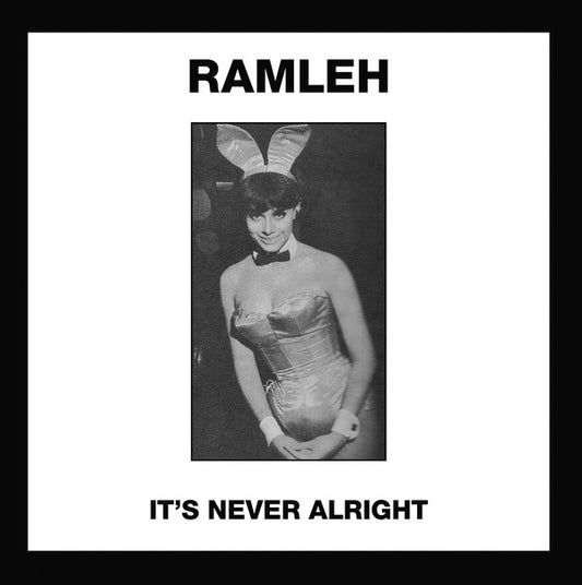 Ramleh : It's Never Alright / Kerb Krawler (7", Single, Gre)
