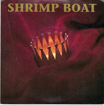 Shrimp Boat : Small Wonder (7", Ltd)