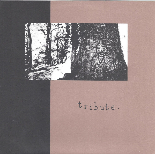 Tribute.* : Tribute. (7")
