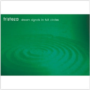 Tristeza : Dream Signals In Full Circles (LP, Album)