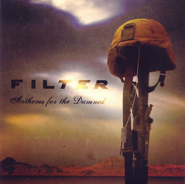 Filter (2) : Anthems For The Damned (CD, Album, Enh)