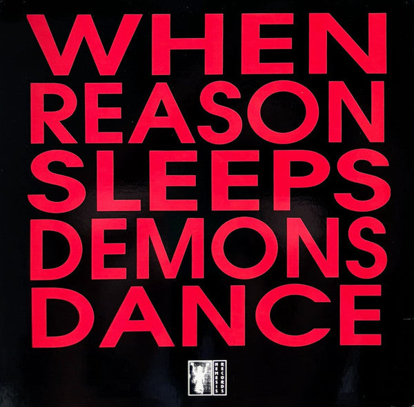 Reason To Believe : When Reason Sleeps Demons Dance (LP, Album)