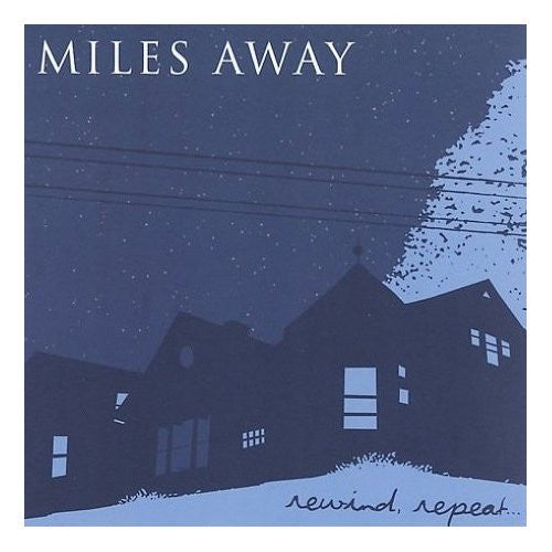 Miles Away : Rewind, Repeat (LP, Blu)