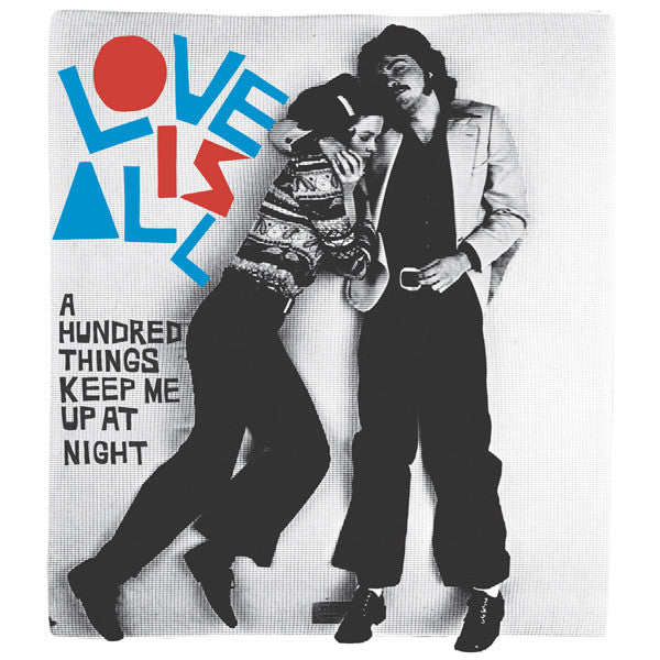 Love Is All : A Hundred Things Keep Me Up At Night (CD, Album, Dig)