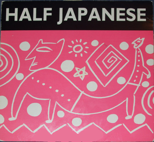 Half Japanese* : Eye Of The Hurricane (7")