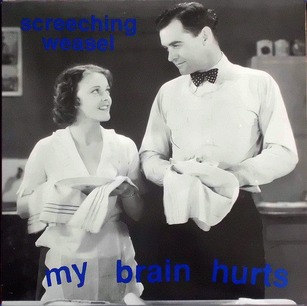 Screeching Weasel : My Brain Hurts (LP, Album)