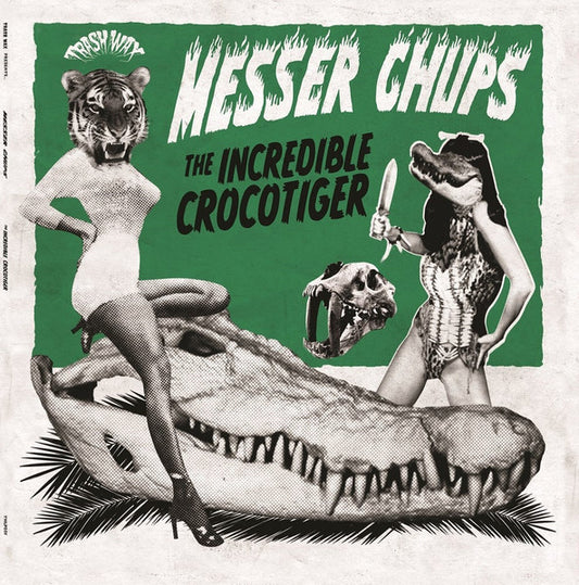 Messer Chups : The Incredible Crocotiger (LP, Ltd, RE)