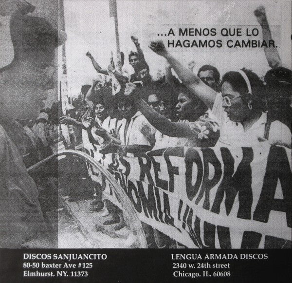 Huasipungo / Los Crudos : Nunca Nada Cambia... A Menos Que Lo Hagamos Cambiar. (7")