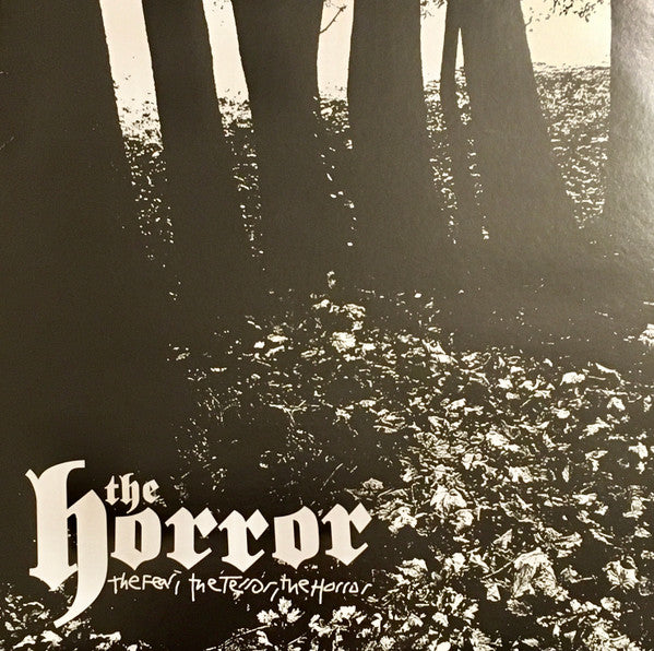 The Horror : The Fear, The Terror, The Horror (12", Album, Num)