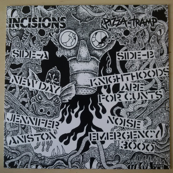 Incisions (2), Pizza Tramp* : Do You Know Who You Look Like? (7")